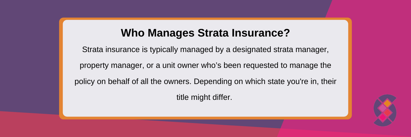 who manages strata insurance?