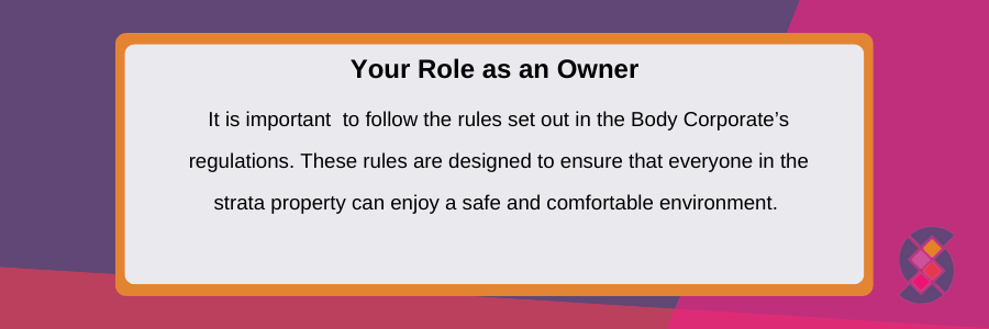 the role of the owner in a body corporate