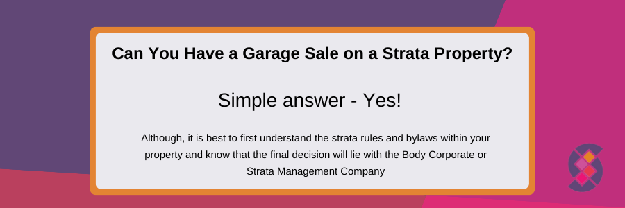 Can you have a garage sale on strata property?