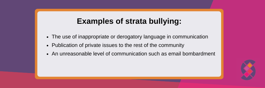Examples of bullying in Strata